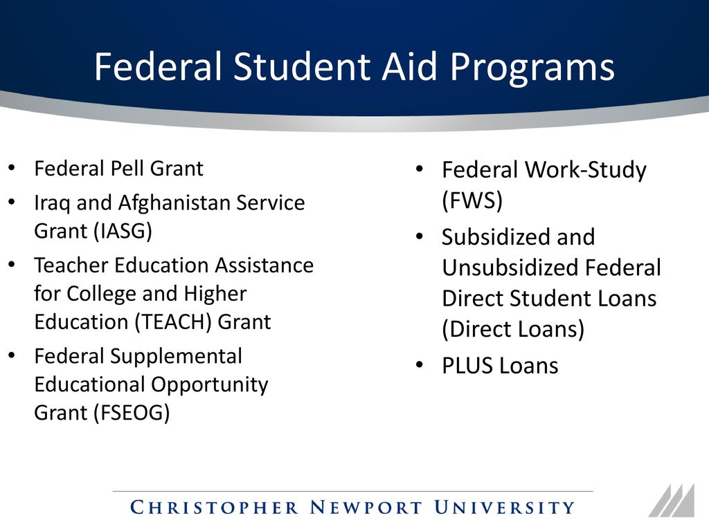 Federal Student Aid Programs