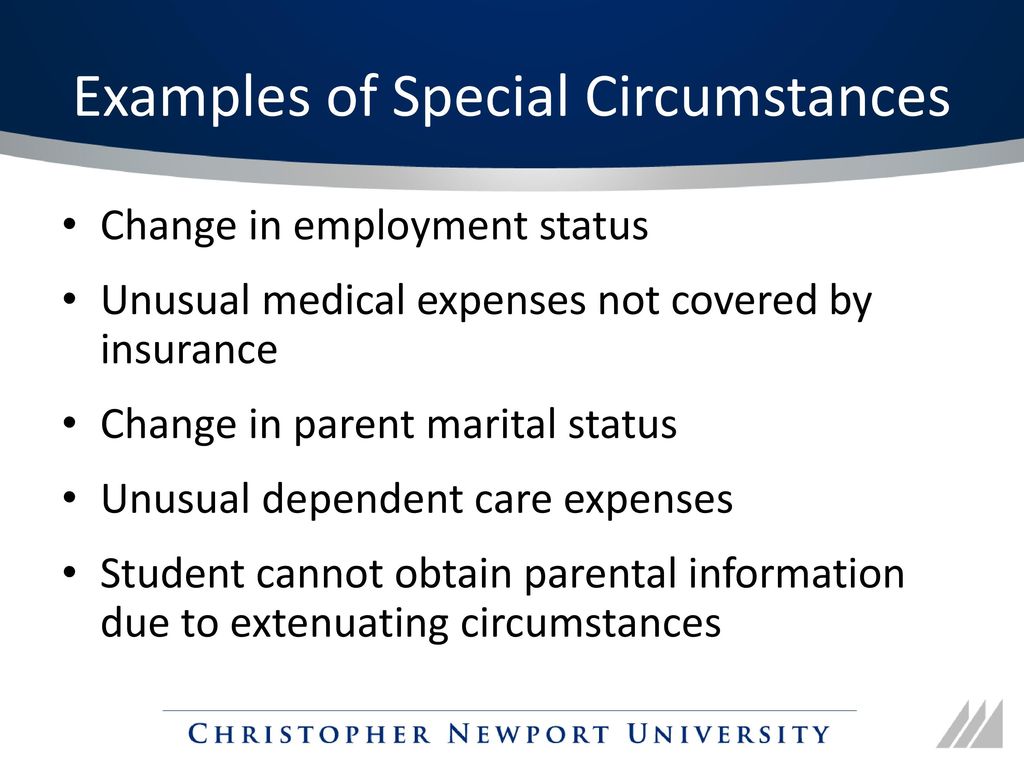 Examples of Special Circumstances
