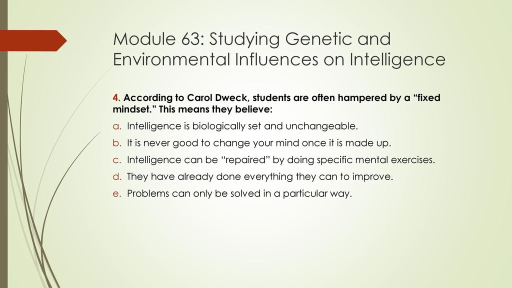 Module 63: Studying Genetic and Environmental Influences on Intelligence