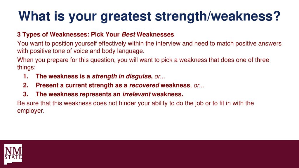 Strength and weakness during interview