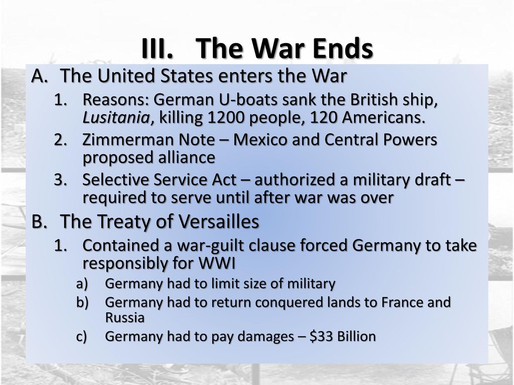 III. The War Ends The United States enters the War