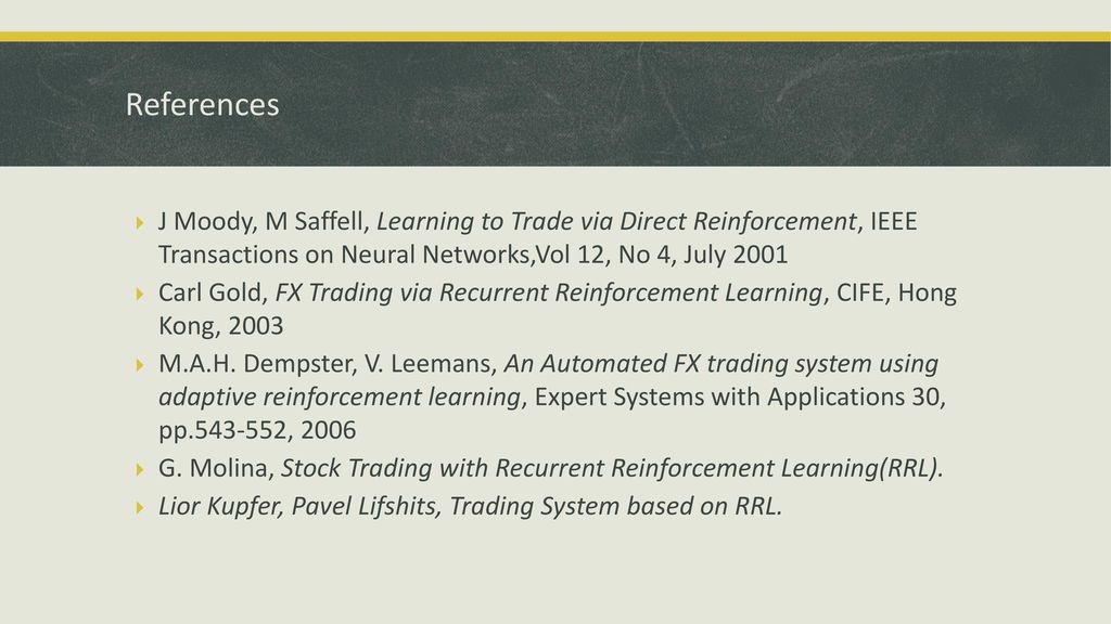 An Automated Trading System Using Recurrent Reinforcement Learning - 