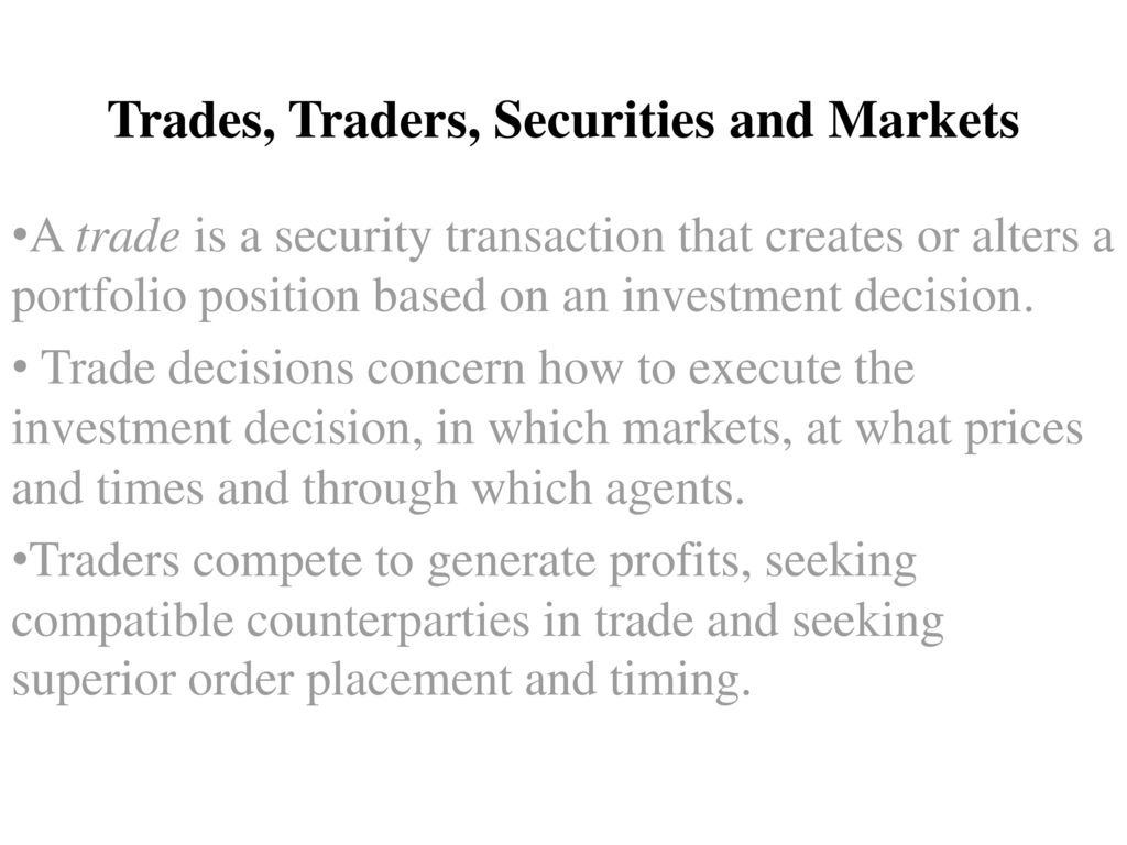 Lesson 9: Trading and Secondary Markets - ppt download