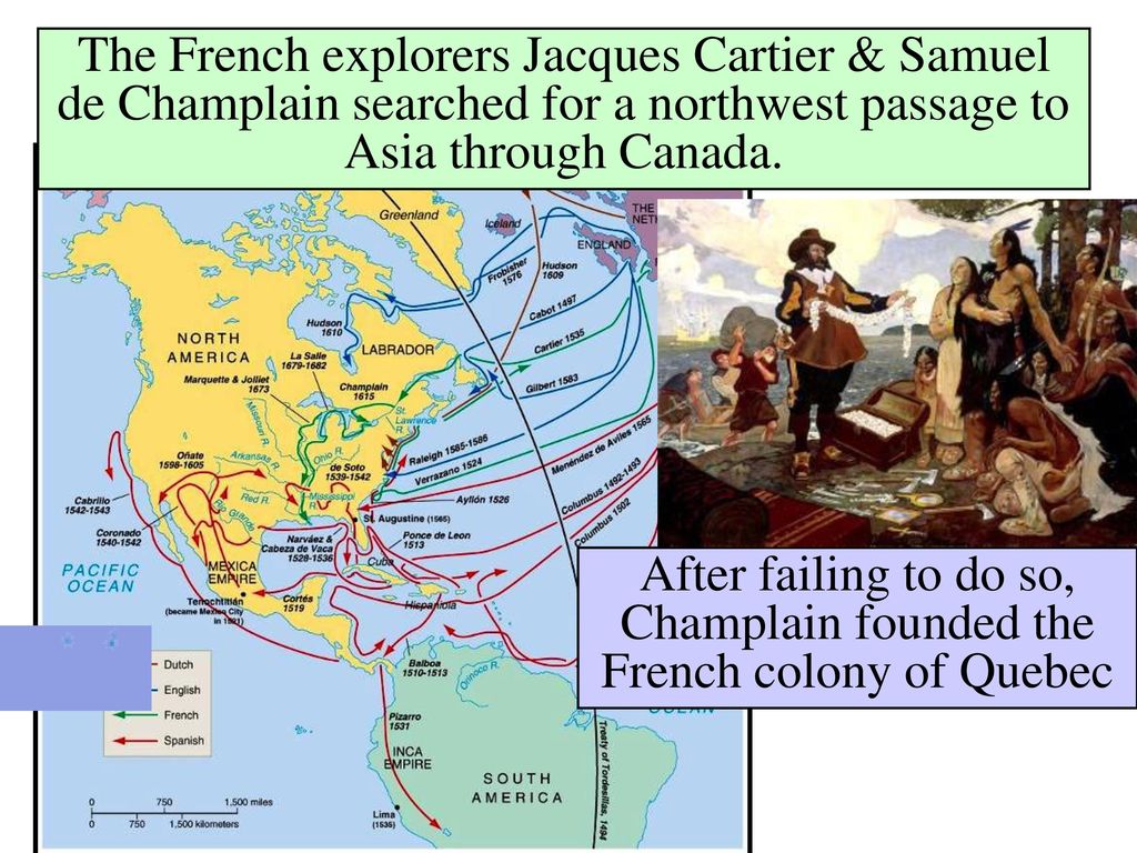 After failing to do so, Champlain founded the French colony of Quebec