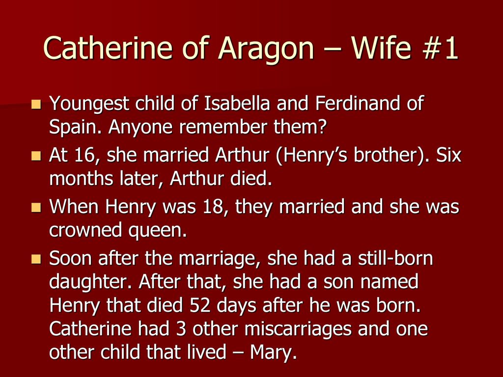 Catherine of Aragon – Wife #1