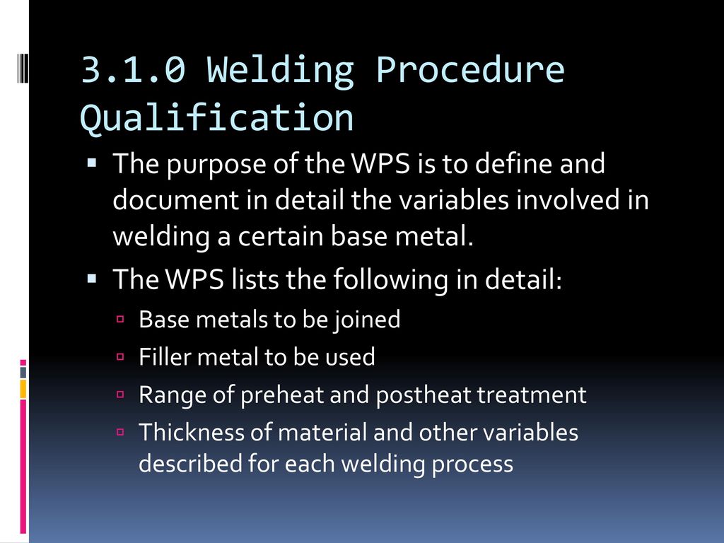 3.1.0 Welding Procedure Qualification