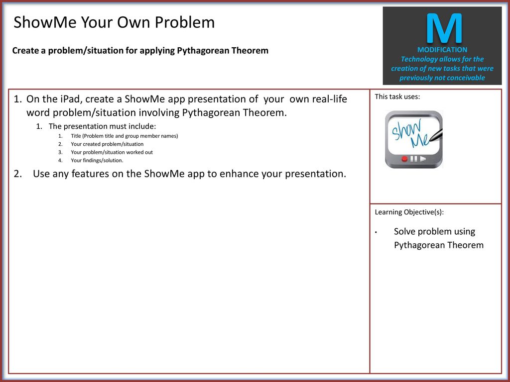 ShowMe Your Own Problem