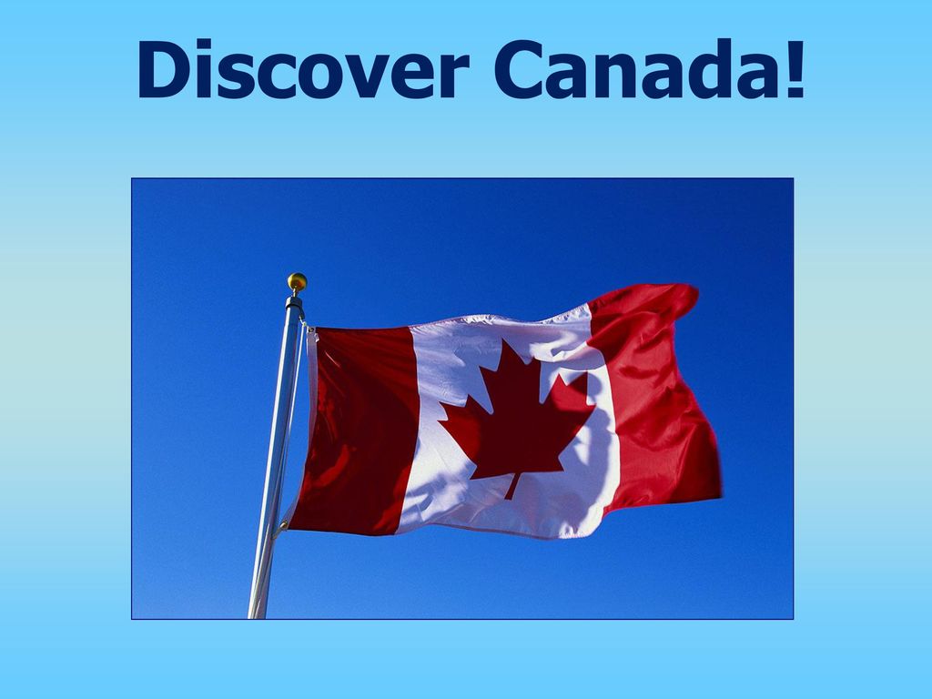 Английский язык discover. Презентация по Канаде на английском. Канада фон для презентации. Безопасность Канаде для презентации. Canada Discovery.