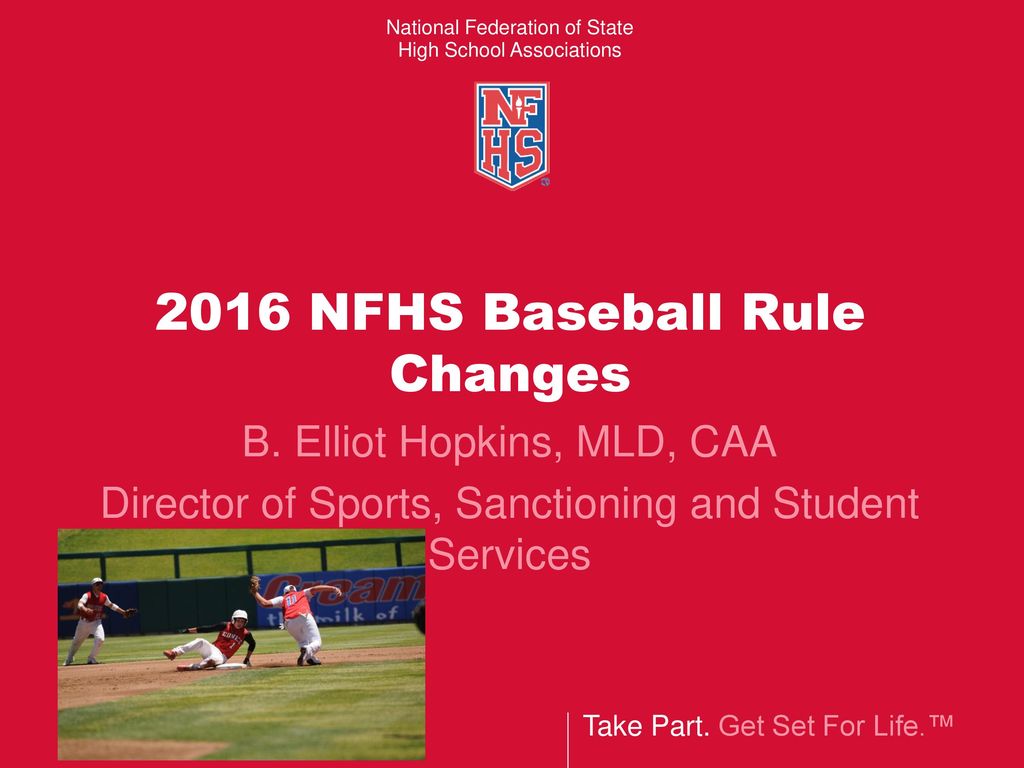 2016 NFHS Baseball Rule Changes ppt download