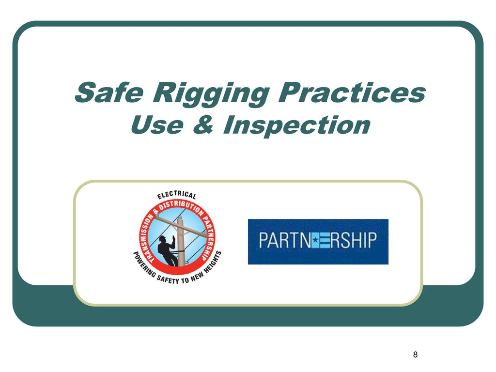 Safe Rigging Practices Use & Inspection