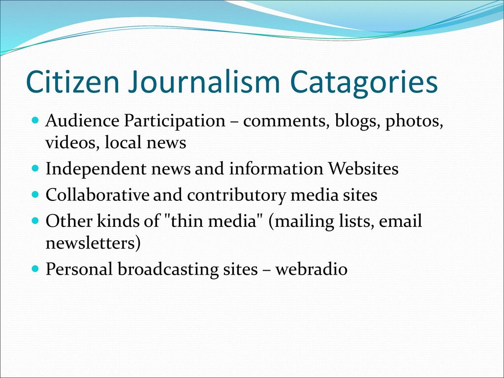 Citizen Journalism and Ethics - ppt download