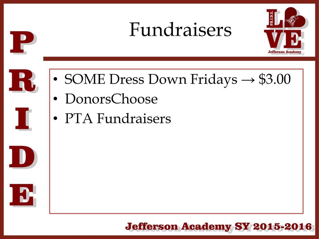 Fundraisers SOME Dress Down Fridays → $3.00 DonorsChoose