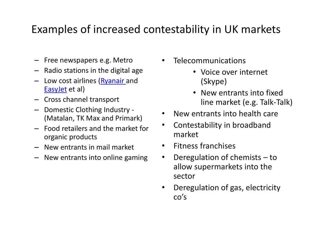 Examples of increased contestability in UK markets