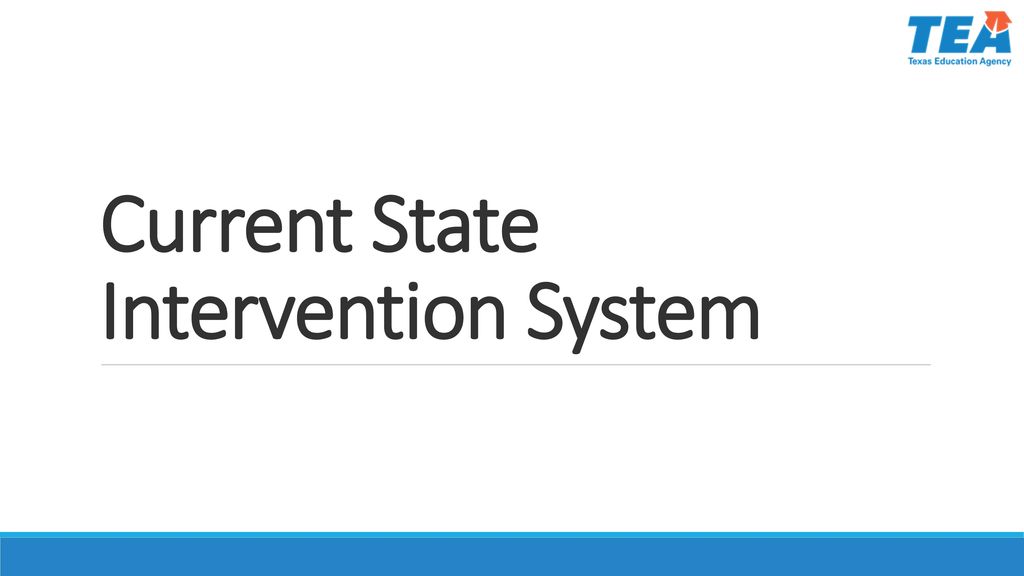 Current State Intervention System
