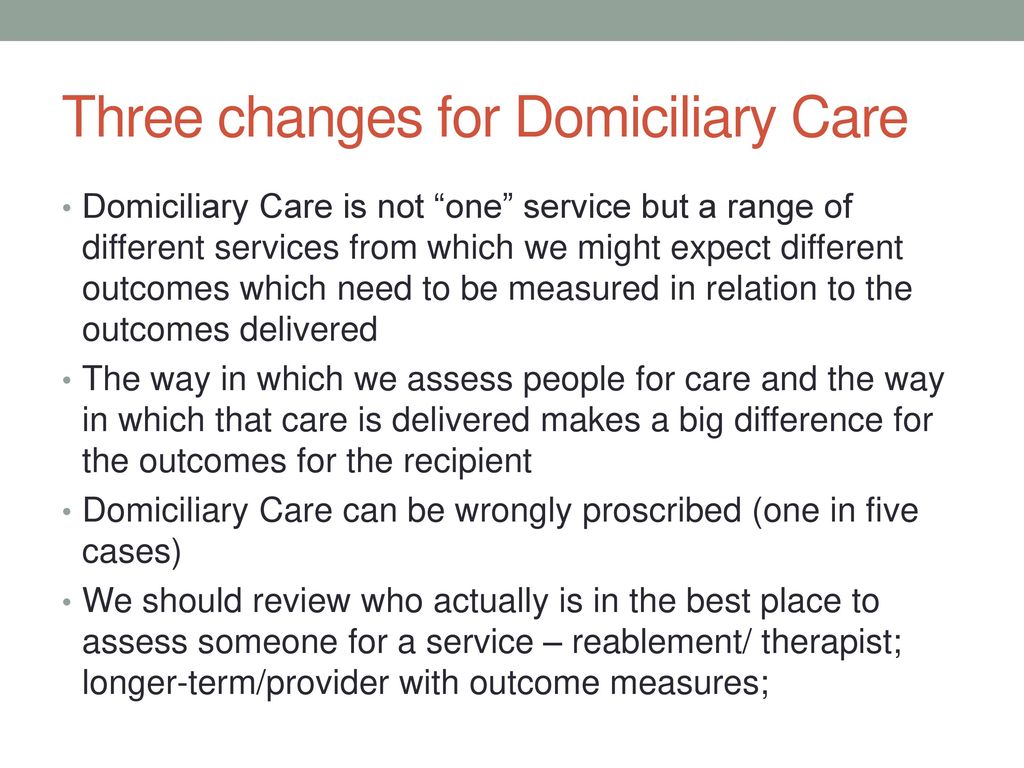 Options and challenges for commissioning domiciliary care - ppt download