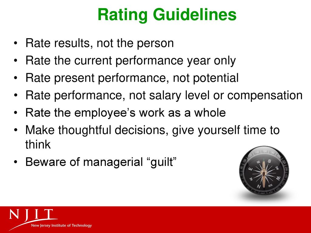 Rating Guidelines Rate results, not the person
