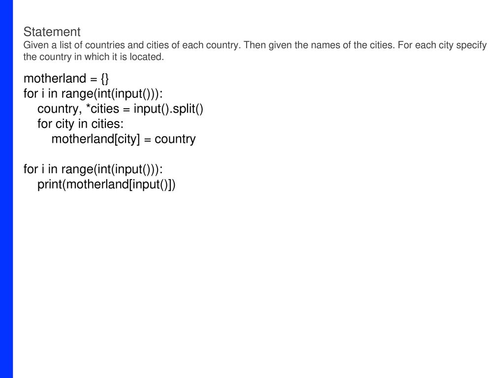 for i in range(int(input())): country, *cities = input().split()