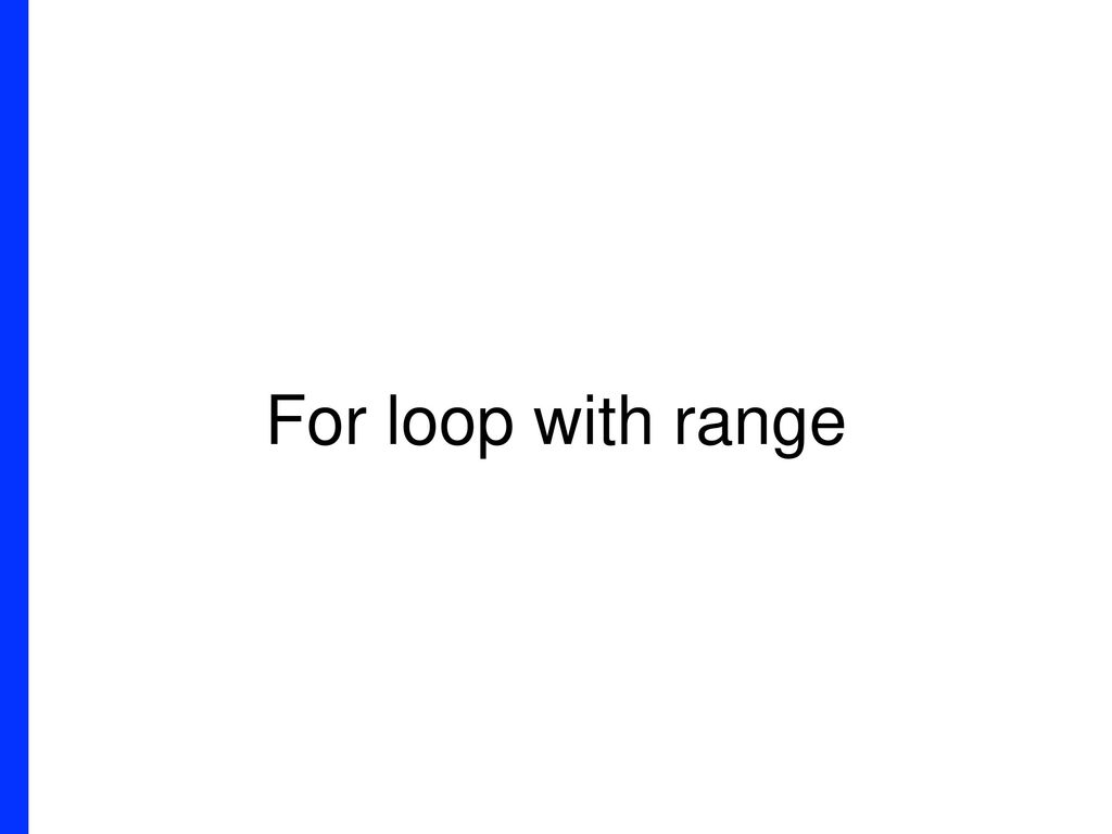 For loop with range