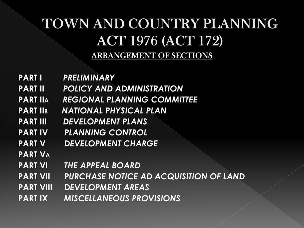 Building Legislations And Regulations 1 Town And Country Planning Act 1976 Act 172 2 Street Drainage And Building Act 1974 Act 133 3 Uniform Ppt Download