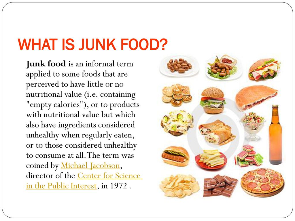 WHAT IS JUNK FOOD