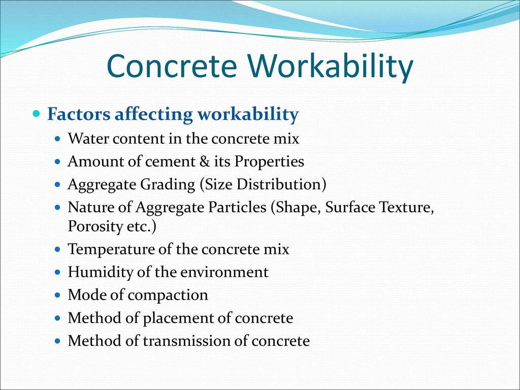 Concrete Workability Factors affecting workability