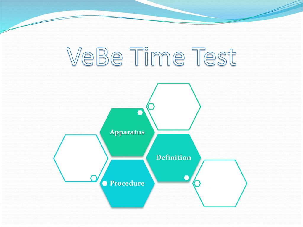 VeBe Time Test Procedure Definition Apparatus