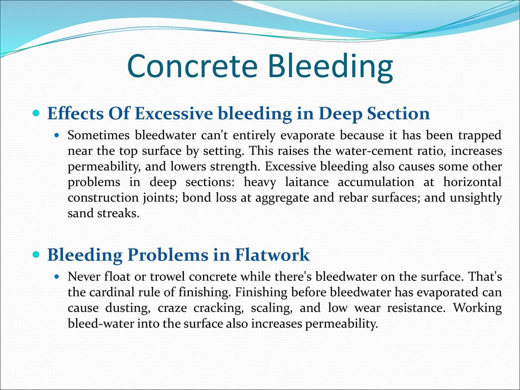 Concrete Bleeding Effects Of Excessive bleeding in Deep Section