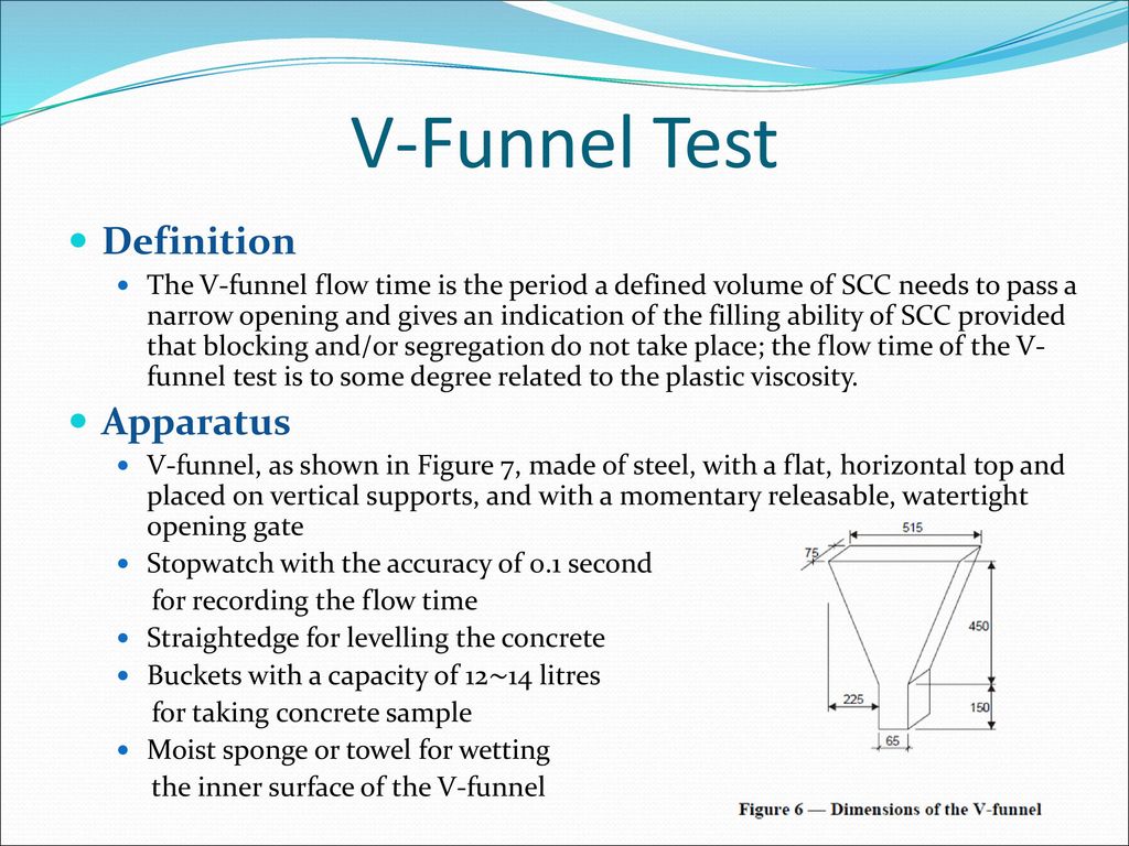 V-Funnel Test Definition Apparatus