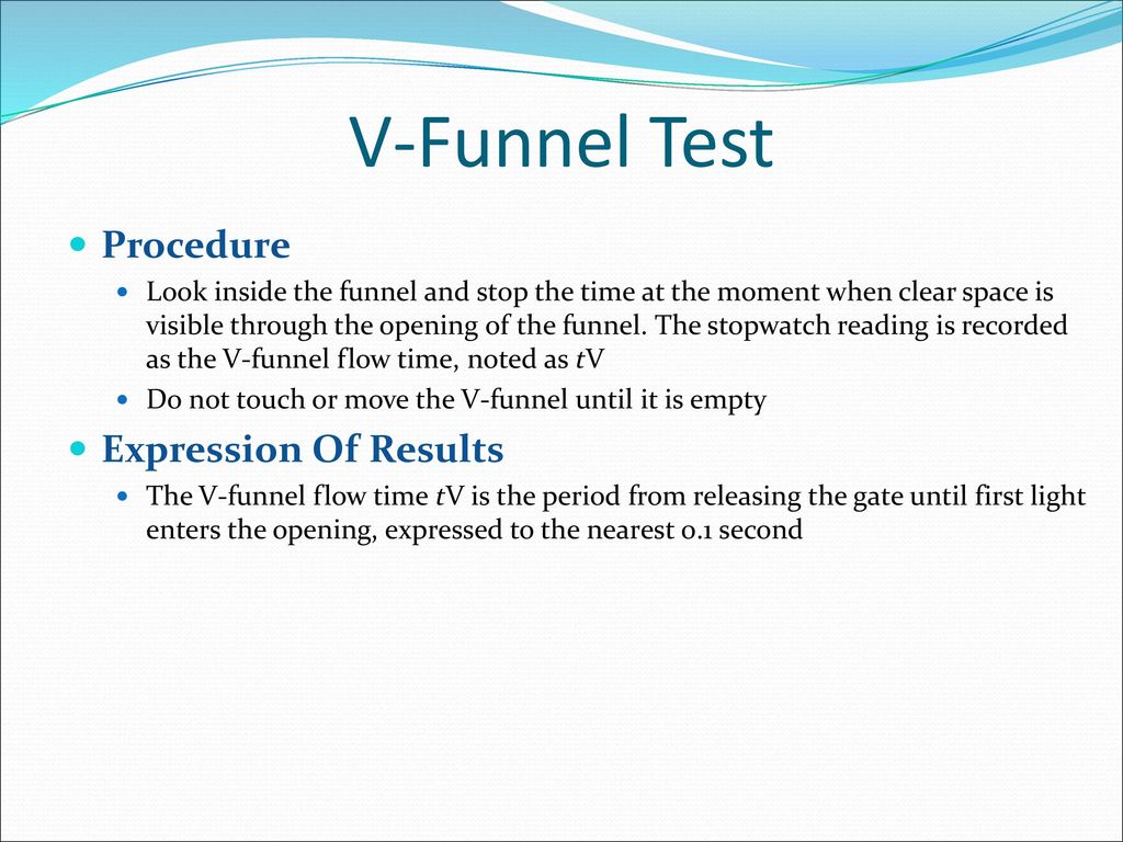 V-Funnel Test Procedure Expression Of Results