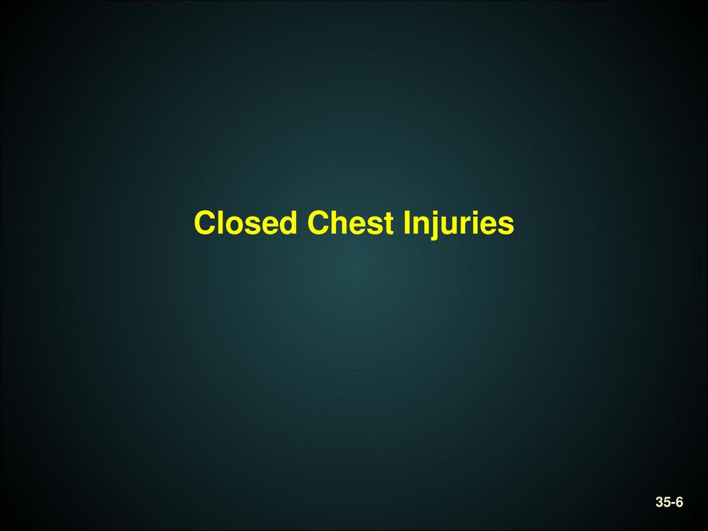 Closed Chest Injuries