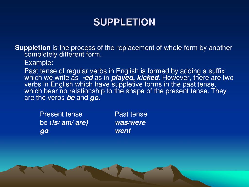 Completely different. Suppletivity. Suppletive forms. Suppletion examples. Suppletion в лингвистике.