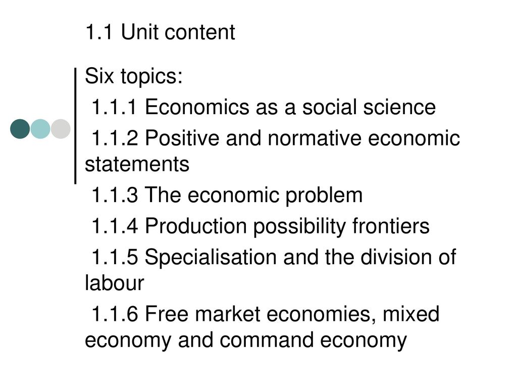 Microeconomics Topic 1: The Economic Problem