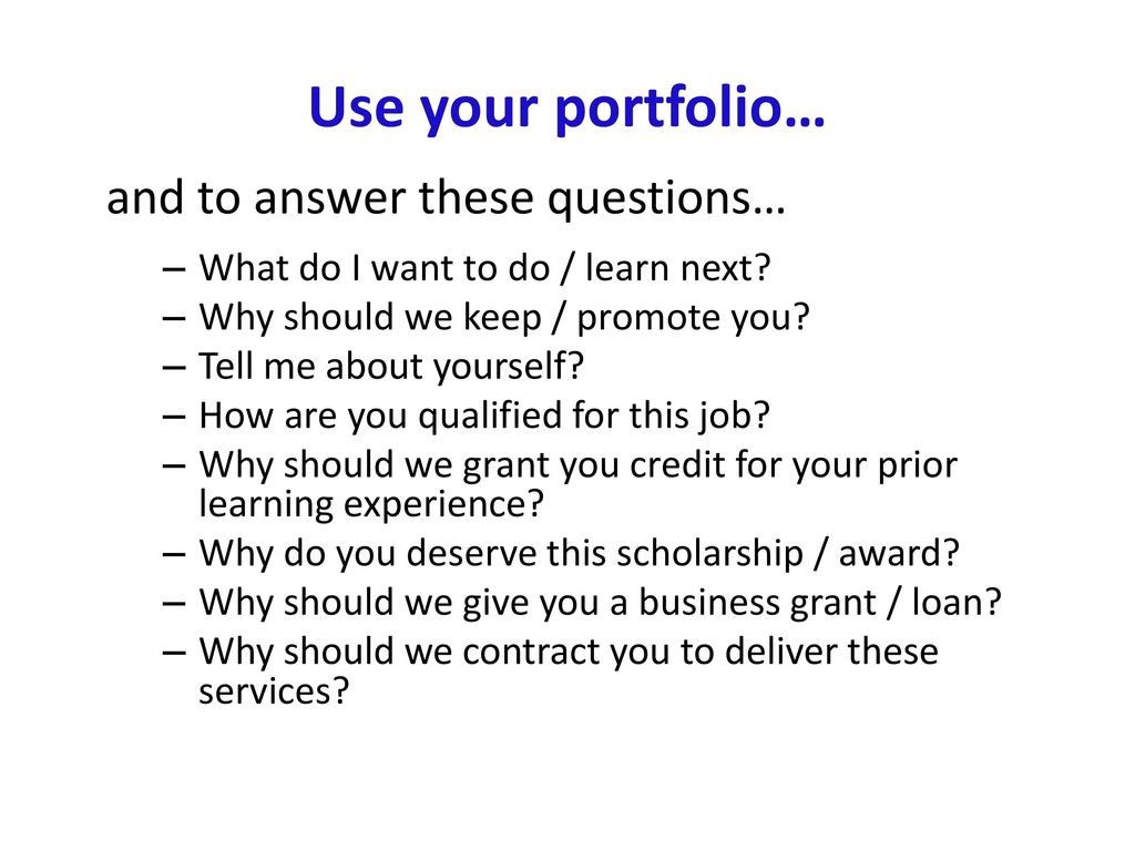 Use your portfolio… and to answer these questions…