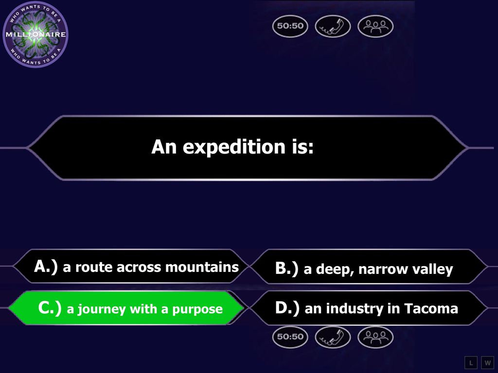 An expedition is: A.) a route across mountains