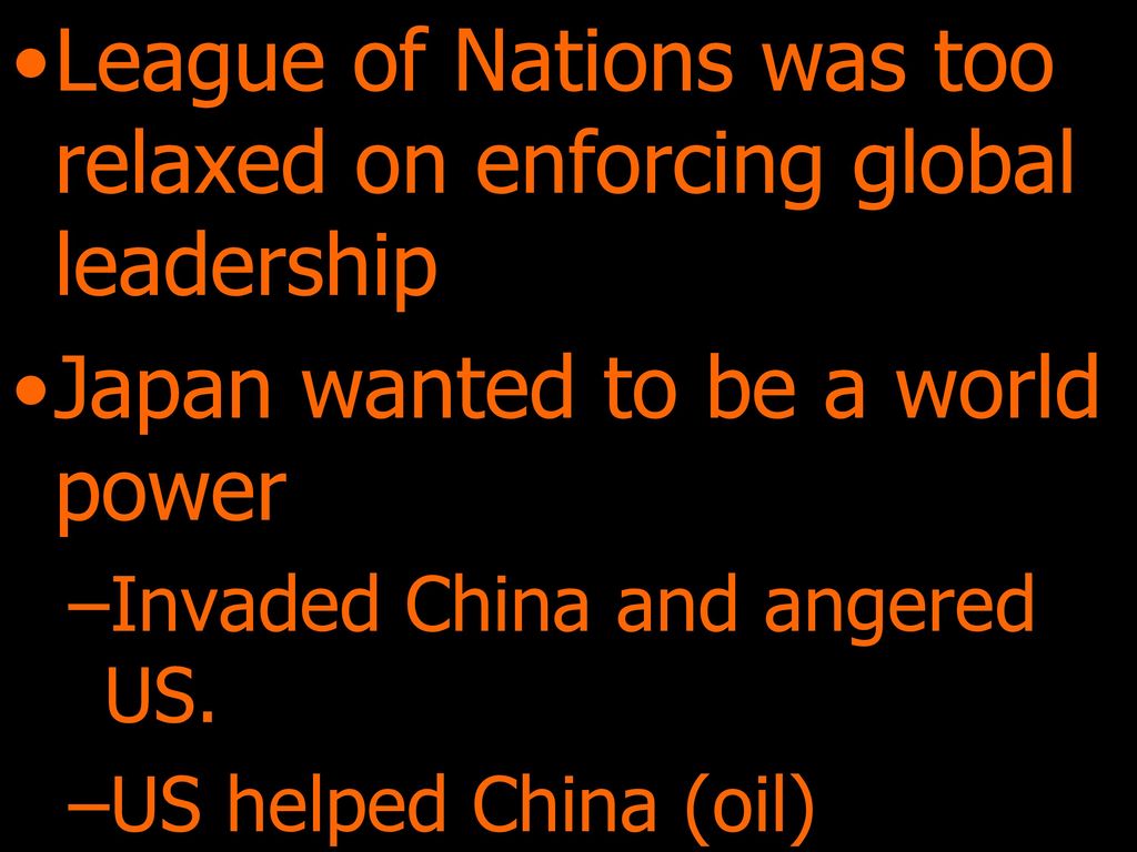 League of Nations was too relaxed on enforcing global leadership