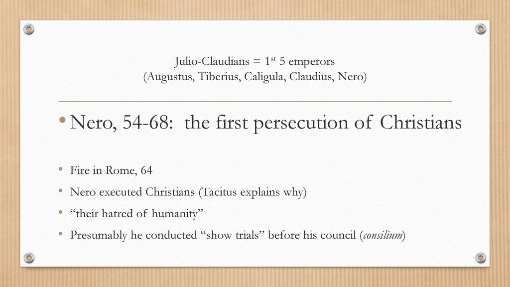 Nero, 54-68: the first persecution of Christians