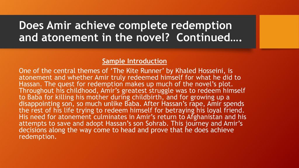 Does Amir achieve complete redemption and atonement in the novel