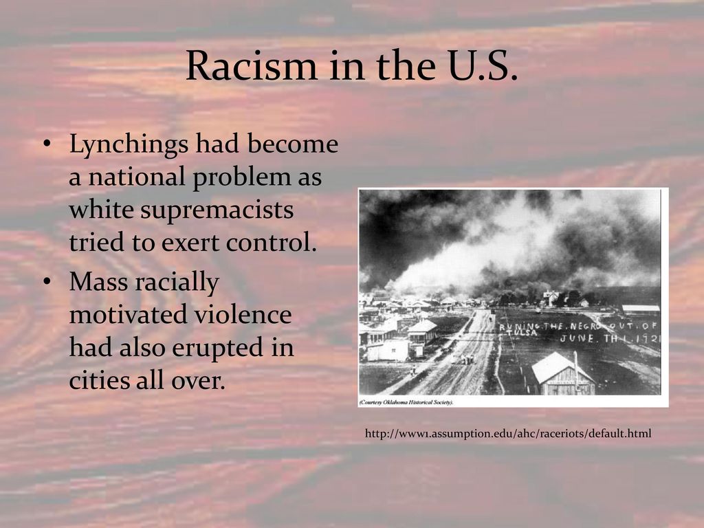 Racism in the U.S. Lynchings had become a national problem as white supremacists tried to exert control.
