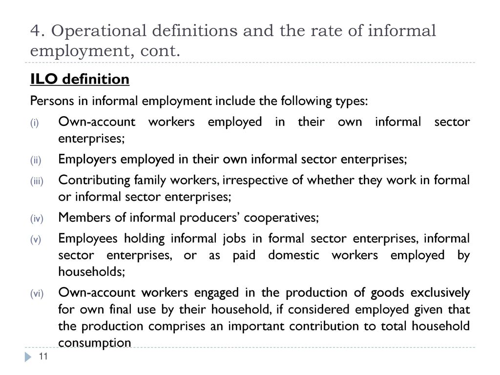 4. Operational definitions and the rate of informal employment, cont.