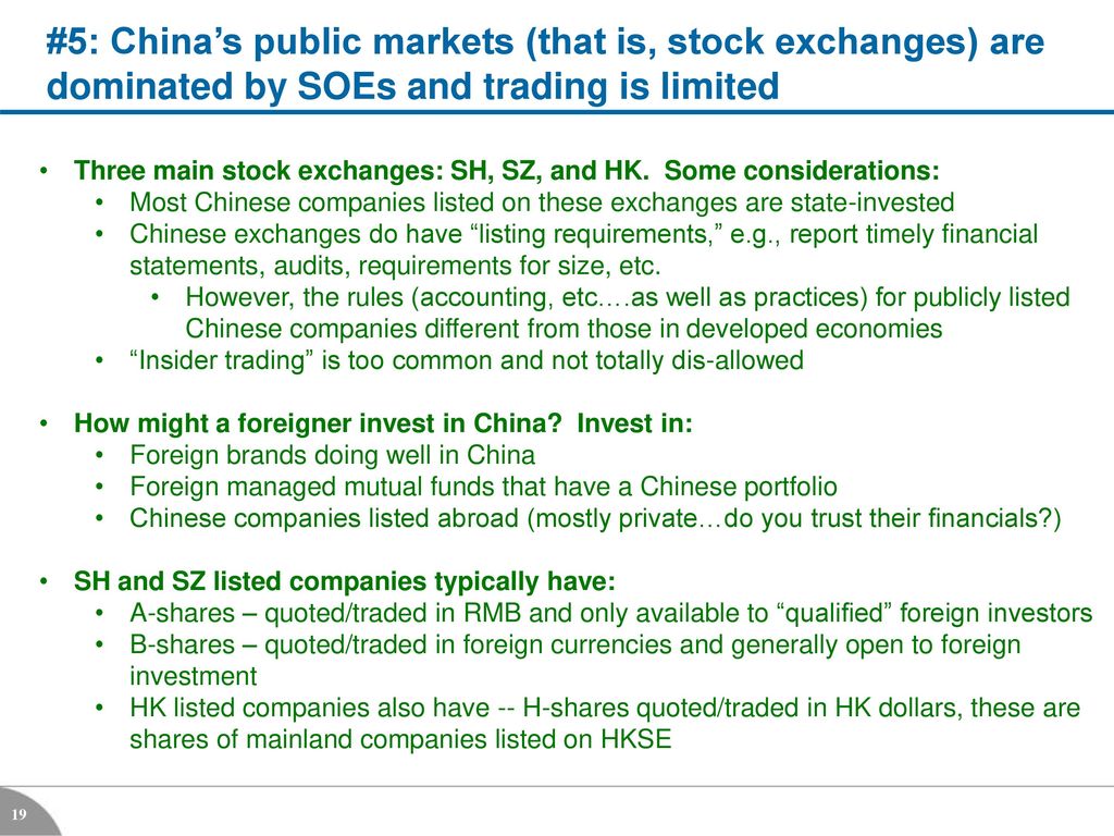 #5: China’s public markets (that is, stock exchanges) are dominated by SOEs and trading is limited