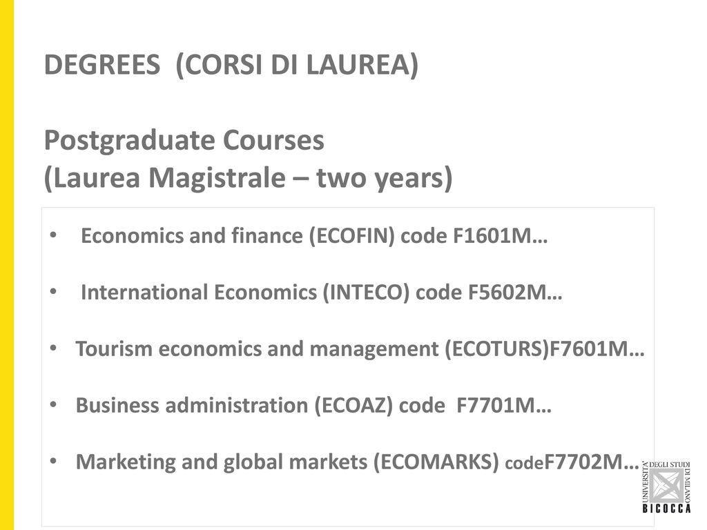 DEGREES (CORSI DI LAUREA) Postgraduate Courses