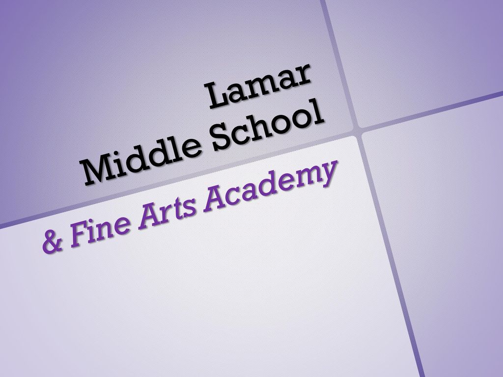 Lamar Middle School & Fine Arts Academy