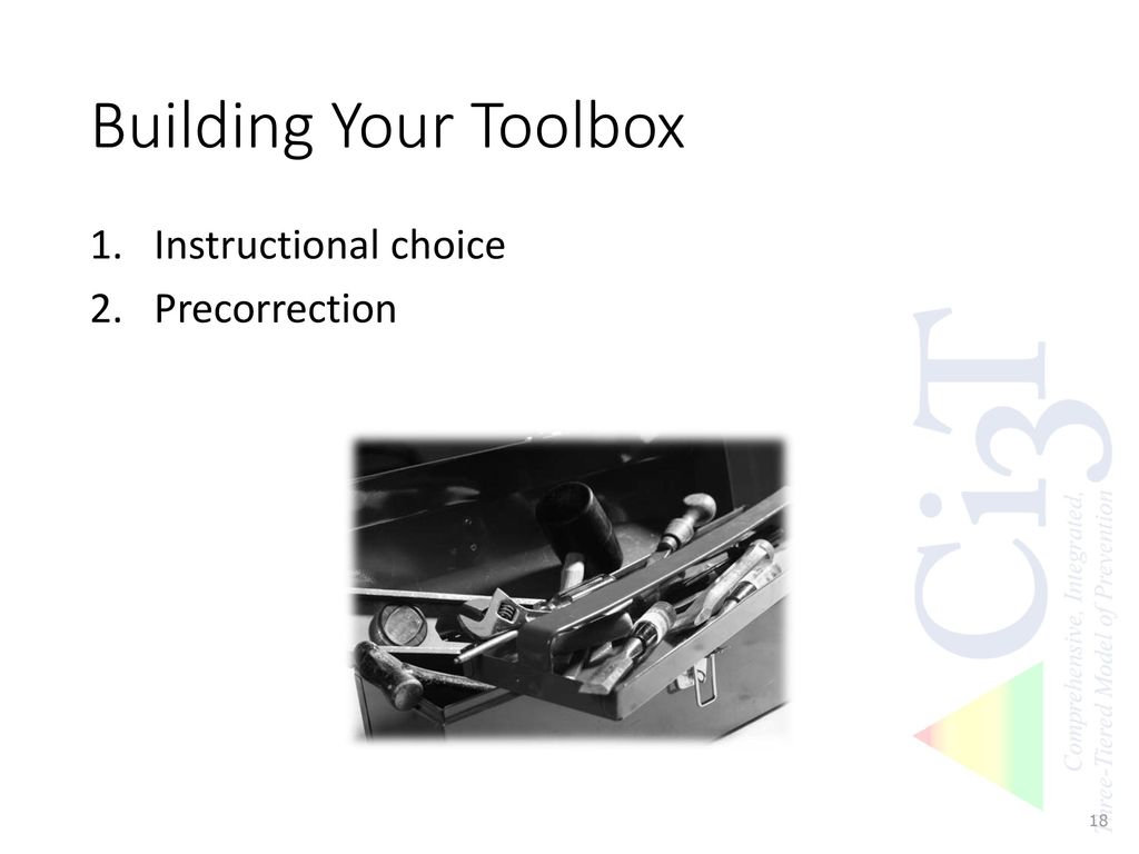 Building Your Toolbox Instructional choice Precorrection