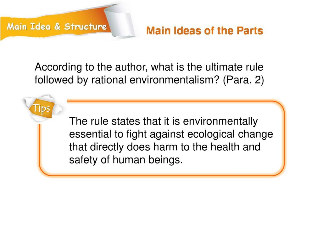 According to the author, what is the ultimate rule followed by rational environmentalism (Para. 2)