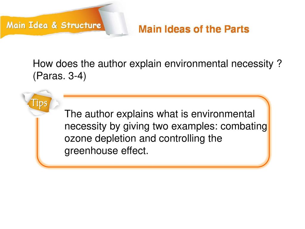 How does the author explain environmental necessity (Paras. 3-4)