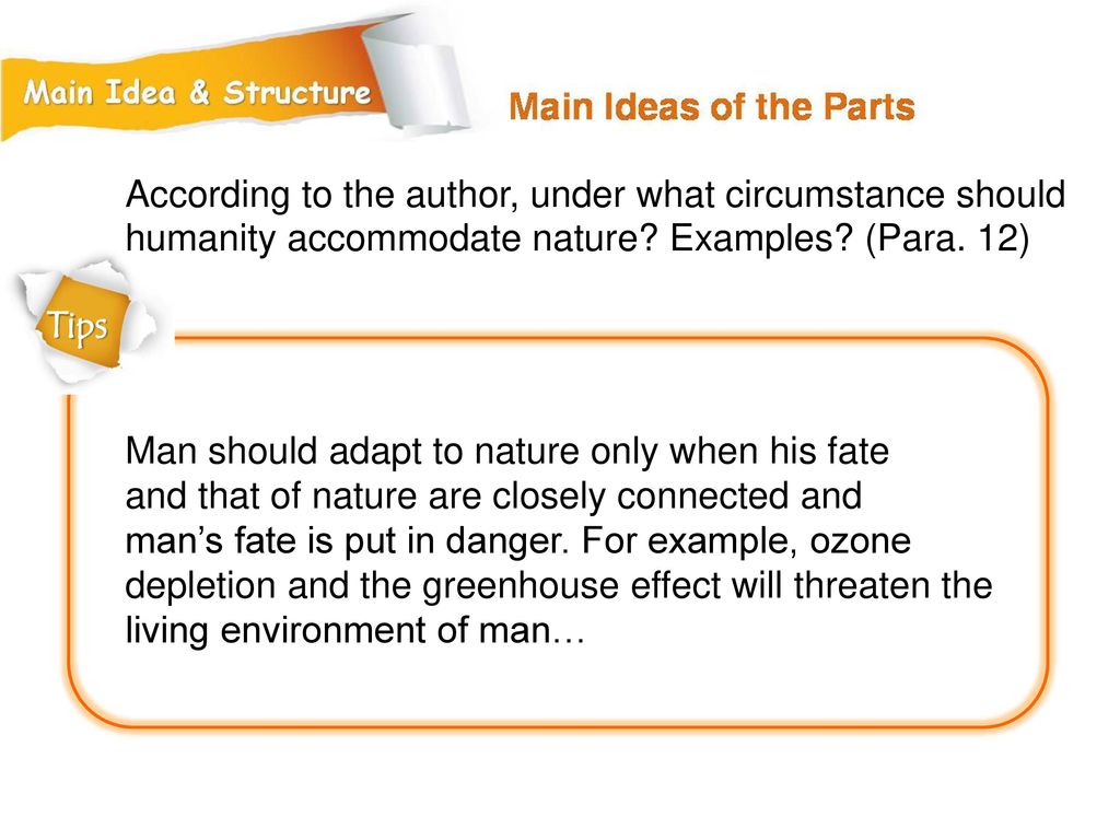 According to the author, under what circumstance should humanity accommodate nature Examples (Para. 12)