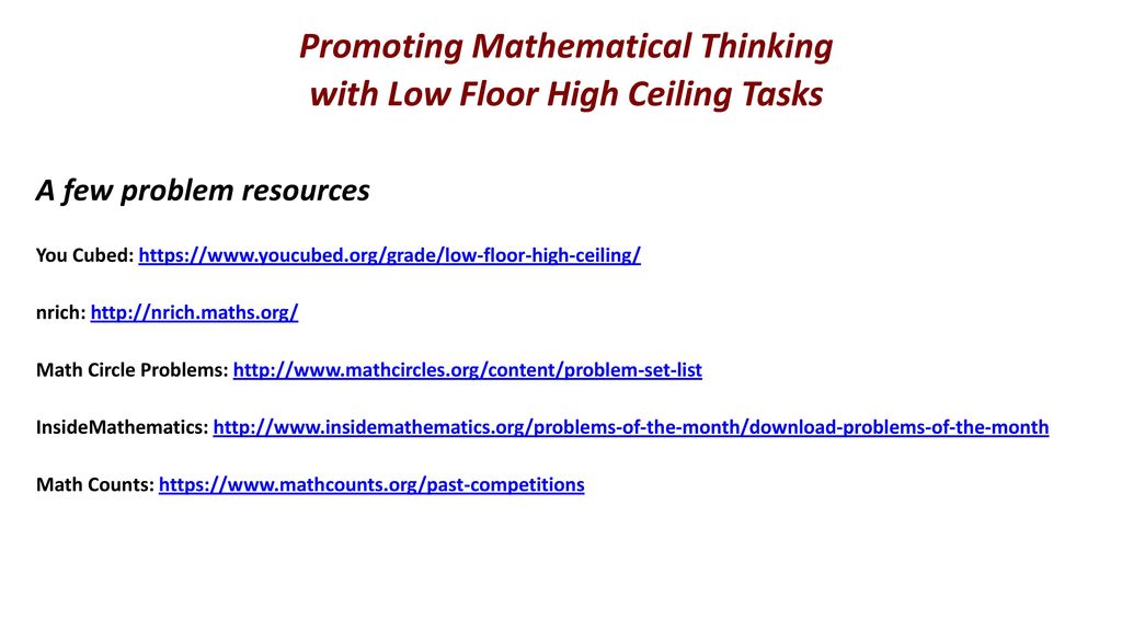 Promoting Mathematical Thinking Low Floor High Ceiling Problems