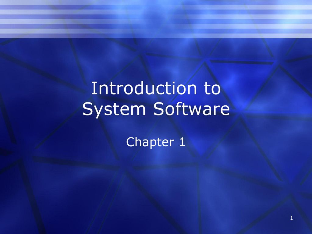 Introduction to System Software