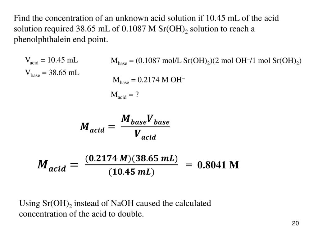 Concentration of acids and bases is usually described in Molarity