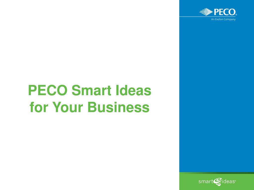 peco smart ideas for your business - ppt download